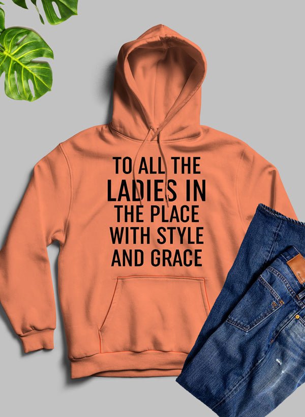 Sweat à capuche "À toutes les dames" - deslyshopping