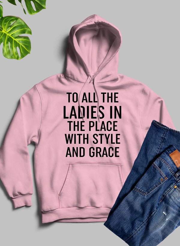 Sweat à capuche "À toutes les dames" - deslyshopping