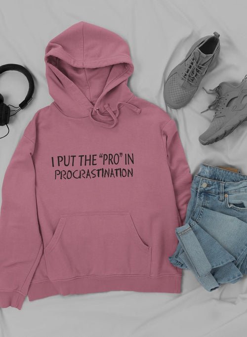 Sweat à capuche "I Put The Pro In" 🔥 - deslyshopping