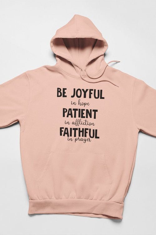Sweat à capuche "Soyez joyeux dans l'espoir - deslyshopping