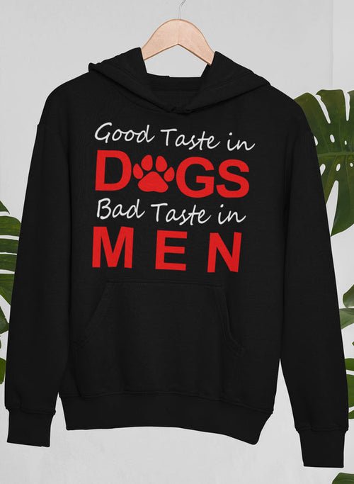 Sweat à capuche "Good Taste In Dogs" 🐶🔥 - deslyshopping