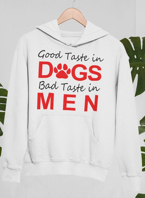 Sweat à capuche "Good Taste In Dogs" 🐶🔥 - deslyshopping