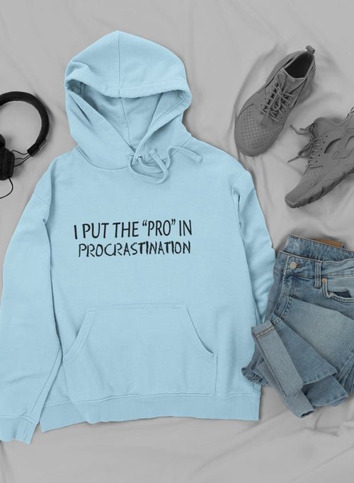 Sweat à capuche "I Put The Pro In" 🔥 - deslyshopping