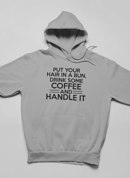 Sweat à capuche "Put Your Hair In A Bun" - deslyshopping
