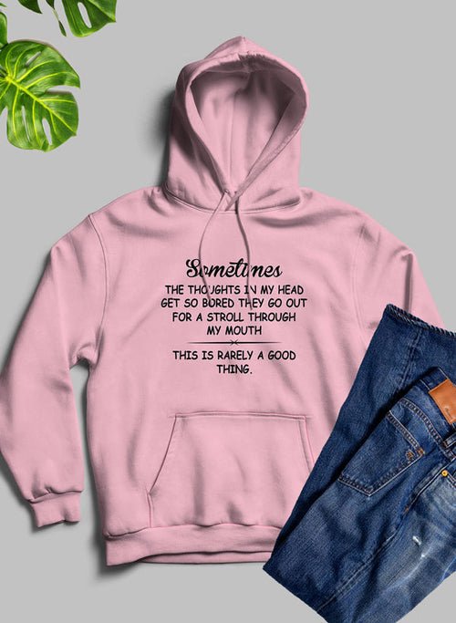 Sweat à capuche The Thoughts In My Head Get So Bored 🤯💭 - deslyshopping