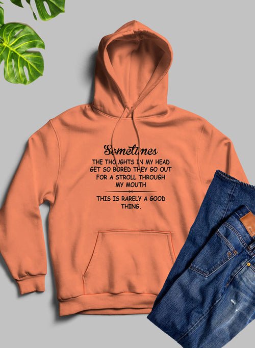 Sweat à capuche The Thoughts In My Head Get So Bored 🤯💭 - deslyshopping