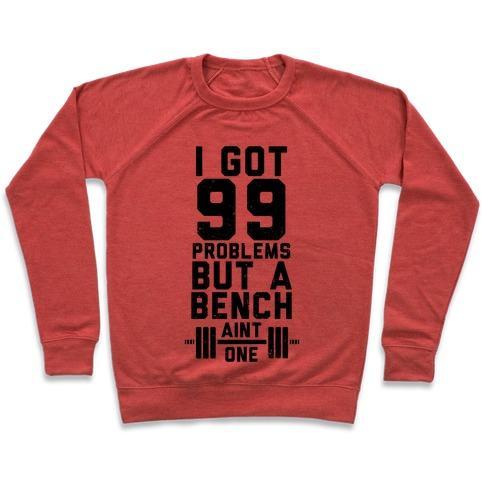 Sweat-shirt Col Rond « 99 Problems But A Bench Ain't 1 » - deslyshopping